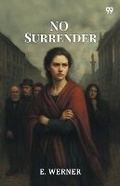 Cover: No Surrender (Edition1) - Double 9 Books LLP