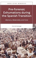 Cover: Pre-forensic Exhumations during the Spanish Transition - Brill
