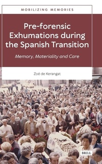 Enlarge image Cover: Pre-forensic Exhumations during the Spanish Transition - Brill