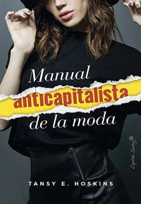 Abbildung von: Manual anticapitalista de la moda - CAPITÁN SWING LIBROS