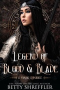 Cover: Legend of Blood and Blade (The Savage Love Series, #3) - Betty Shreffler