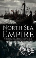 Cover: North Sea Empire (Viking History) - Hourly History