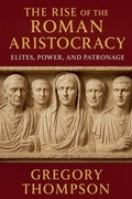 Cover: The Rise of the Roman Aristocracy - Historia Magna