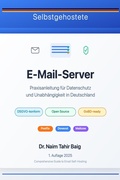 Cover: Selbstgehostete E-Mail-Server - Dr Naim Tahir Baig