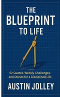 Cover: The Blueprint to Life - AUSTIN
