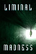 Cover: Liminal Madness - M Presents Publishing