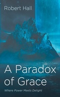 Cover: A Paradox of Grace - Wipf and Stock Publishers