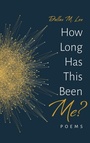 Cover: How Long Has This Been Me? - Resource Publications (CA)
