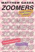 Cover: Zoomers and Other Plays - Bloomsbury Academic
