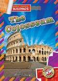 Cover: The Colosseum - Blastoff! Readers Level 3