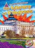 Cover: The Library of Congress - Blastoff! Readers Level 3