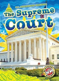 Enlarge image Cover: The Supreme Court - Blastoff! Readers Level 3