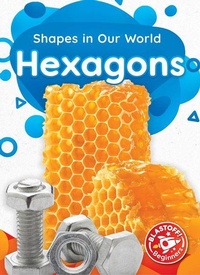 Enlarge image Cover: Hexagons - Blastoff! Beginners