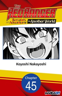 Enlarge image Cover: The Red Ranger Becomes an Adventurer in Another World #045 - Square Enix