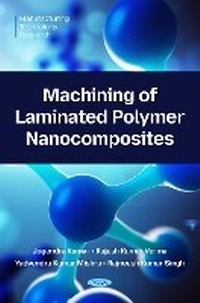 Enlarge image Cover: Machining of Laminated Polymer Nanocomposites - Nova Medicine and Health