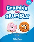 Cover: Crumble and Grumble: Coping Cookies - Kaleidoscope by Flutterbee