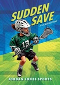 Cover: Sudden Save: A Lacrosse Story - Kaleidoscope by Flutterbee