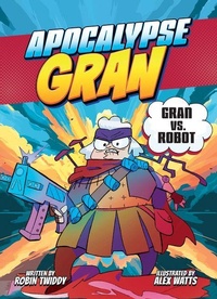 Enlarge image Cover: Gran Vs Robot - Kapow! Graphic Novels