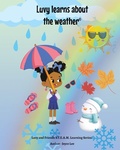 Cover: Luvy learns about the weather - Luvy and Friends Learning Series