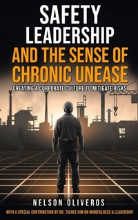 Abbildung von: Safety Leadership and The Sense of Chronic Unease - NOR Publishing LLC