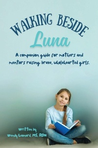 Enlarge image Cover: Guiding Luna's Light - Wendy Leonard