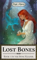 Cover: Lost Bones (The Bone Reader, #1) - Mab Morris
