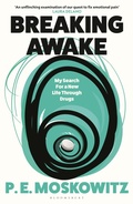 Abbildung von: Breaking Awake - Bloomsbury Publishing PLC