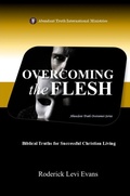 Cover: Overcoming the Flesh: Biblical Truths for Successful Christian Living - Abundant Truth Publishing
