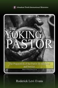Cover: The Yoking of the Pastor - Abundant Truth Publishing