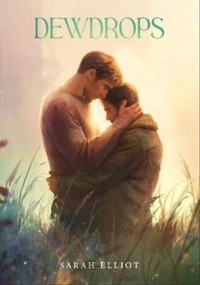 Enlarge image Cover: DewDrops - Sarah Elliot Author