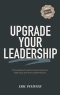 Cover: Upgrade Your Leadership - Gravitas House