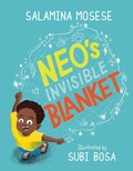 Cover: Neo's Invisible Blanket - Pan Macmillan South Africa Children's Books