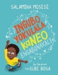 Cover: Ingubo Yokulala ka Neo Engabonakali - Pan Macmillan South Africa Children's Books