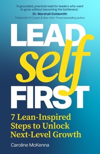 Enlarge image Cover: Lead Self First - Practical Inspiration Publishing