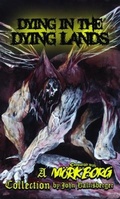 Cover: Dying in the Dying Lands - Madness Heart Games