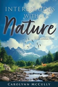 Abbildung von: Interludes With Nature - Authors' Tranquility Press