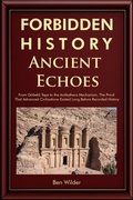 Cover: Forbidden History Ancient Echoes - BUG-IN EXPERT