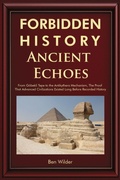 Cover: Forbidden History Ancient Echoes - BUG-IN EXPERT