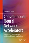 Cover: Convolutional Neural Network Accelerators - Springer