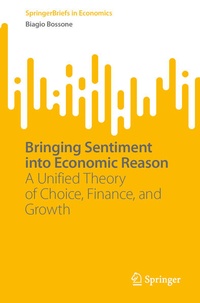 Enlarge image Cover: Bringing Sentiment into Economic Reason - Springer