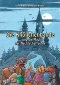 Cover: Die Kn&ouml;llchenbande und die Macht der Nachtschattenfee - tingmarke