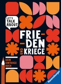 Cover: Let's talk about - Frieden und Kriege. Dein Eintragebuch - Ravensburger