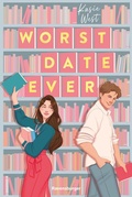 Cover: Worst Date Ever (Knisternde RomCom von der erfolgreichen Autorin Kasie West) - Ravensburger
