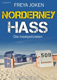 Abbildung von: Norderney Hass. Ostfrieslandkrimi - Klarant
