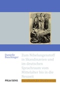 Cover: Zum Nibelungenstoff in Skandinavien und im deutschen Sprachraum vom Mittelalter bis in die Neuzeit - Praesens Verlag