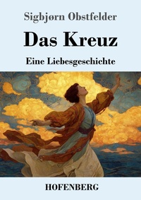 Enlarge image Cover: Das Kreuz - Henricus - Edition Deutsche Klassik GmbH, Berlin
