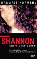 Cover: Shannon - ein wildes Leben - BoD - Books on Demand