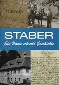 Cover: Staber. Ein Name schreibt Geschichte - Geschichtsverein f&uuml;r K&auml;rnten