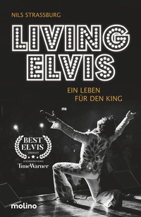 Abbildung von: Living Elvis - Molino Verlag