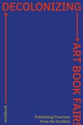 Cover: Decolonizing Art Book Fairs - MISS READ